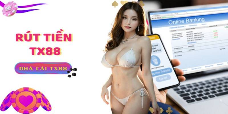 Không Rút Được Tiền Tại Tx88