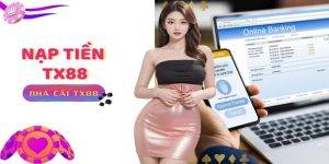 Nạp Tiền TX88